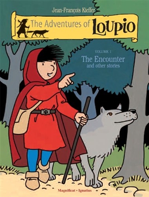 Adventures of Lupio, The: Volume 1 (The Encounter and other Stories)
