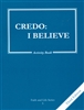 Credo: I Believe, Grade 5 3rd Edition Activity Book (Faith and Life Series)