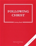 Following Christ, Grade 6 Activity 3rd Edition Activity Book (Faith and Life Series)