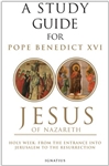 Study Guide for Pope Emeritus Benedict XVI's Jesus of Nazareth, Volume II