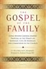 Gospel of the Family: Going Beyond Cardinal Kasper's Proposal in the Debate on Marriage, Civil Re-Marriage and Communion in the Church