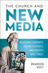 Church and New Media , The : Bloggi