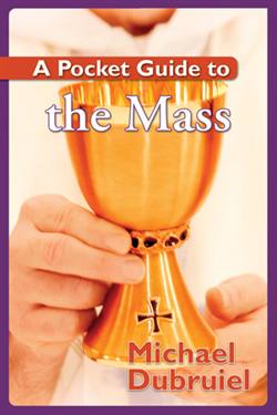 Pocket Guide to the Mass , A