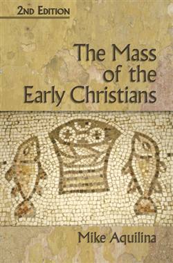 Mass of the Early Christians , The