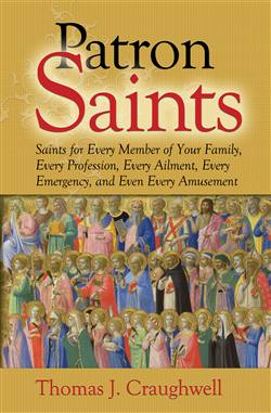 Patron Saints : Saints for Every Me
