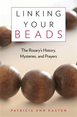 Linking Your Beads : The Rosary's H