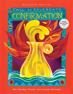 Call to Celebrate Confirmation : Catechist for Younger Adolescents