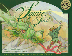 Squire and the Scroll , The : 5th Anniversary Edition with Audio CD
