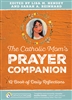 Catholic Mom's Prayer Companion, The: A Book of Daily Reflections