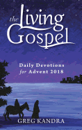 Daily Devotions for Advent 2018 ( Living Gospel )