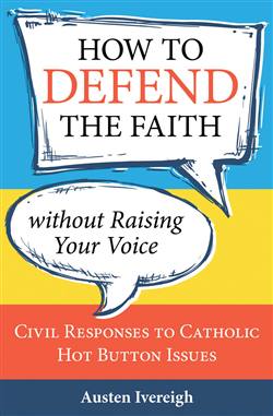 How to Defend the Faith Without Rai