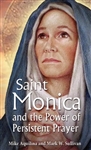 Saint Monica and the Power of Persistent Prayer