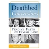 Deathbed Conversions: Finding Faith at the Finish Line