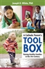Catholic Parent's Tool Box, A: Raising Healthy Families