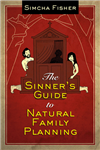 Sinner's Guide to Natural Family Planning, The