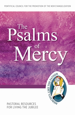 Psalms of Mercy, The: Pastoral Resources for Living the Jubilee