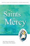 Saints in Mercy, The: Pastoral Resources for Living the Jubilee