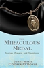 Miraculous Medal, The: Stories, Prayers, and Devotions