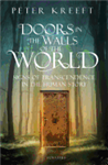 Doors in the Walls of the World : Signs of Transcendence in the Human Story