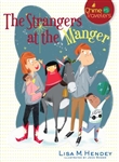 Strangers at the Manger, The (Chime Travelers)