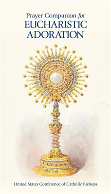 Prayer Companion for Eucharistic Adoration