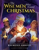 Wise Men Who Found Christmas, The