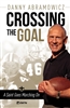 Crossing the Goal: A Saint Goes Marching On