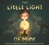 This Little Light of Mine : A Lift the Flap Children's Book