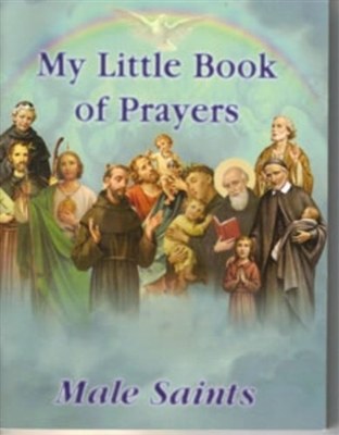 My Little Book of Prayers: Male Saints