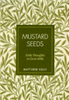 Mustard Seeds : Daily Thoughts to G