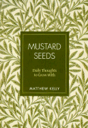 Mustard Seeds : Daily Thoughts to G