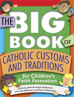 Big Book of Catholic Customs and Tr