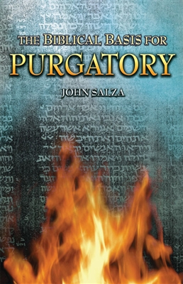 Biblical Basis of Purgatory, The