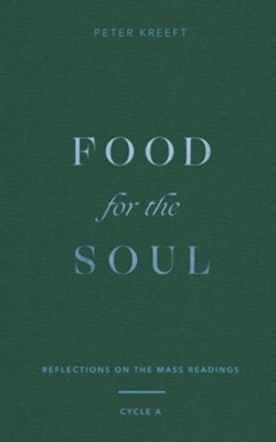Food for the Soul: Cycle A