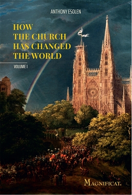 How the Church Has Changed the World, Volume 1