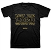 T-Shirt Adult May the Lord Be With You