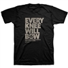 T-Shirt Adult Every Kneel Will Bend