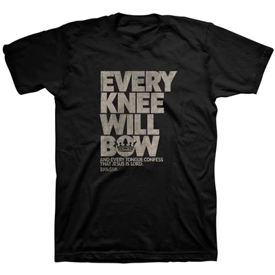 T-Shirt Adult Every Kneel Will Bend