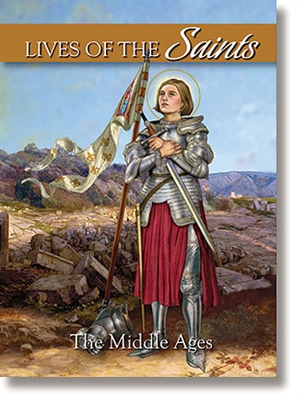 Lives of the Saints : The Middle Ag