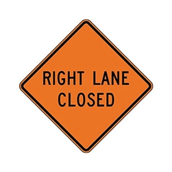 Traffic Signs & Safety 36" x 36" RIGHT LANE CLOSED Sign