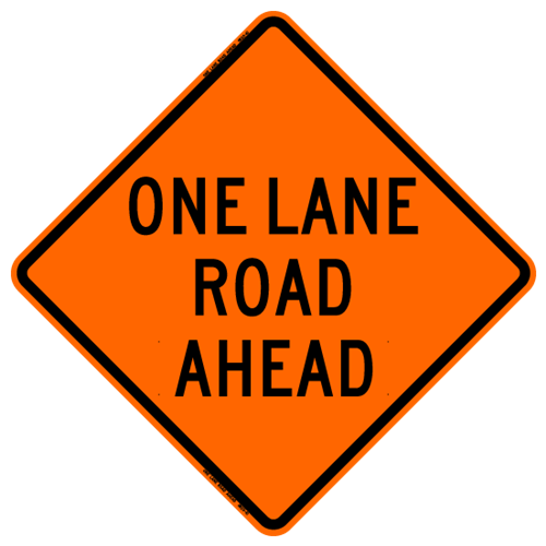 "ONE LANE ROAD AHEAD" Vinyl Roll Up Sign (36" x 36")