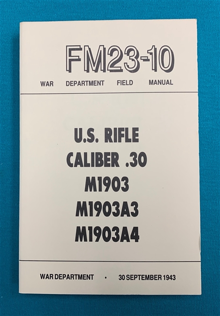 Book Field Manual FM 23-10 M1903 and M1903A3
