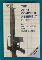 AR-15 Complete Assembly  Guide by Kuleck