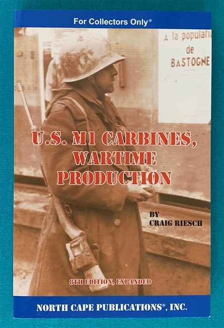 Book US M1 Carbines Wartime Production by Riesch