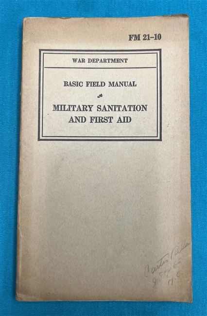 FM21-10 Military Sanitation & First Aid  Field Manual 1940