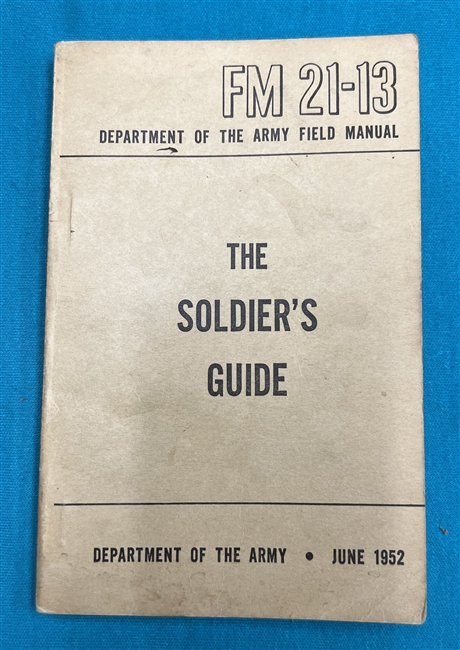 FM21-13 The Soldier's Guide Field Manual 1952