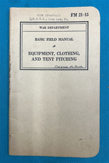 FM21-15 Equipment Clothing and Tent Pitching Field Manual 1940