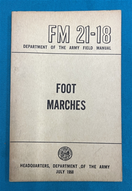FM21-18 Foot Marches  Field Manual 1958
