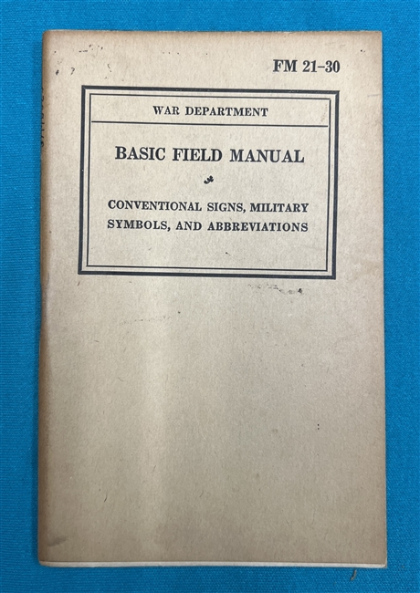 FM21-30  Conventional Signs Military Symbols  Field Manual 1941