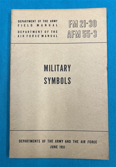 FM21-30  Conventional Signs Military Symbols  Field Manual 1951